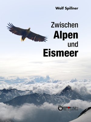 cover image of Zwischen Alpen und Eismeer